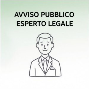 Avviso Pubblico per il Conferimento dell’Incarico di Esperto Legale – scadenza 26.11.2024